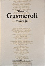 Libro - Vivere qui-Giacomo