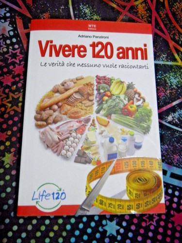 Libro vivere 120 anni - anni, adriano