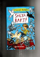 Susanna Tamaro SALTA BART! giunti junior rilegato