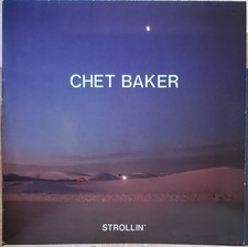 Chet Baker – Strollin’