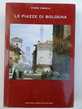 LE PIAZZE DI BOLOGNA - Athos
