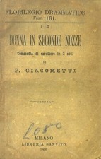La donna in seconde nozze. Commedia di carattere in 3 atti.