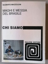 Mazzoleni - Maghi e messia del