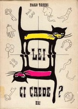 LEI CI CREDE? - Paolo Toschi - Edizioni Radio Italiana 1957