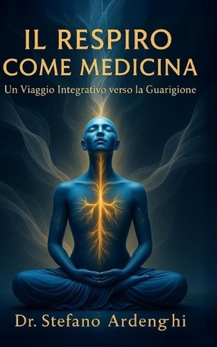 Respiro come medicina - il, un