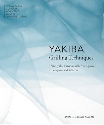 Yakiba grilling techniques - yakiba,