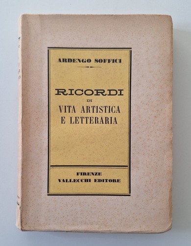 Ardengo soffici ricordi - soffici, di