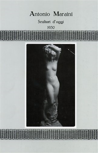 Maraini antonio scultori - maraini,antonio.,