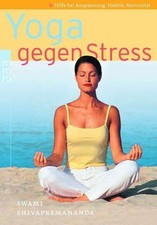 Yoga gegen Stress : Hilfe bei