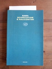 Umberto Saba - SCORCIATOIE E