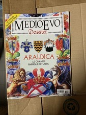 Medioevo Dossier Araldica :Le Grandi Famiglie D’italia