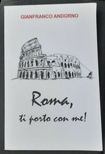 libro ANDORNO FRANCESCO Roma, ti porto con me!