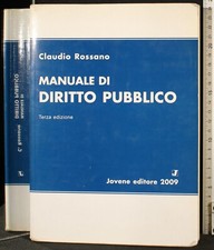 MANUALE DI DIRITTO PUBBLICO. CLAUDIO ROSSANO. JOVENE.