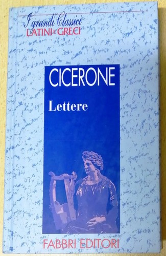 Lettere cicerone grandi - cicerone, i