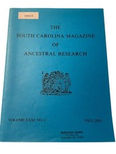 South Carolina Magazine of Ancestral Research 2003 Volume XXXI No. 4