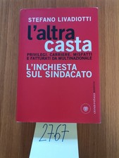 Livadiotti L'altra casta 2008