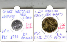 Città del Vaticano 2 bellissime monete rare asse girato Fdc. da rotolino