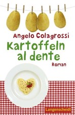 Kartoffeln al dente: Roman