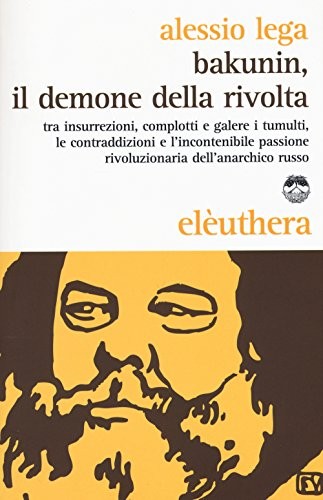 Bakunin demone della - bakunin,,
