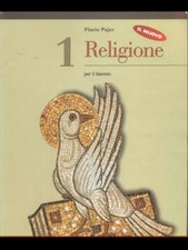 RELIGIONE 1 PER IL BIENNIO SCOLASTICA USATA FLAVIO PAJER SEI 2005