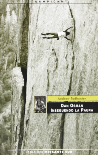 Dan osman inseguendo paura - dan, la