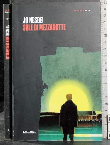 Sole mezzanotte jo nesbo - sole, di