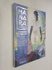 MANARA E FELLINI MAESTRO DELL'EROS 4 - MANARA - PANINI COMICS - 2013