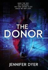 The Donor: A High-Stakes YA