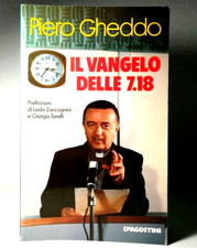 IL VANGELO DELLE 7.18 DI PIERO