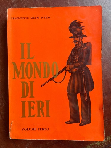 Mondo ieri vol 3 - il, di