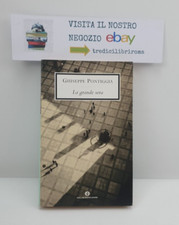 LA GRANDE SERA - GIUSEPPE PONTIGGIA - MONDADORI - 2003