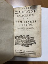 MARCO TULLIO CICERONE FILOSOFIA EPISTOLARUM AD FAMILIARES LIBRI XVI NAPOLI 1785