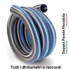 TUBO FLESSIBILE E ACCESSORI INOX 316 x CANNE FUMARIE_TUTTE LE MISURE E DIAMETRI