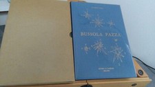 BUSSOLA PAZZA. TERZI, CON DISEGNI DI JOSE ESPERT. 1'ED ALFIERI & LACROIX. DEDICA