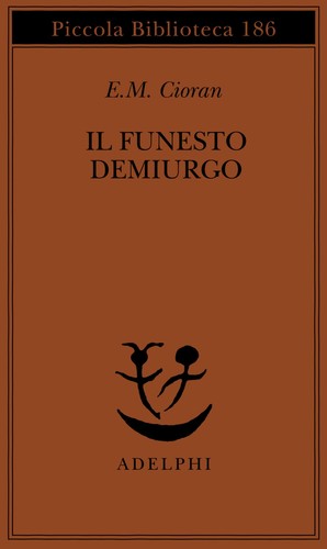 Funesto demiurgo e m - demiurgo, e.m
