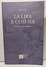 LA LIRA E COSI SIA estratto dalla lira siamo noi "Bruno Costi" Editalia