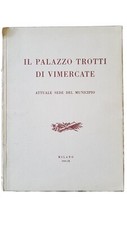 IL PALAZZO TROTTI DI VIMERCATE