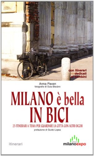 Milano bella bici - bella, pavan