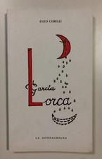 Enzo Cobelli, Garcia Lorca [La Gonzaghiana, ristampa 2011]