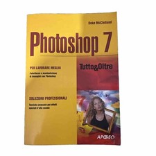 PHOTOSHOP 7 FOTOGRAFIA DIGITALE di DEKE McCLELLAND
