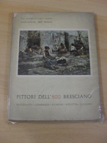 Marioli pittori dell 800 - marioli, dell'