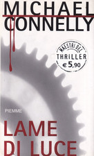 Mn2 - LAME DI LUCE - Michael Connelly - ed. Piemme Thriller 57/2006