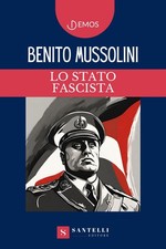 Libri Benito Mussolini - Lo
