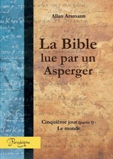 La Bible lue par un Asperger -