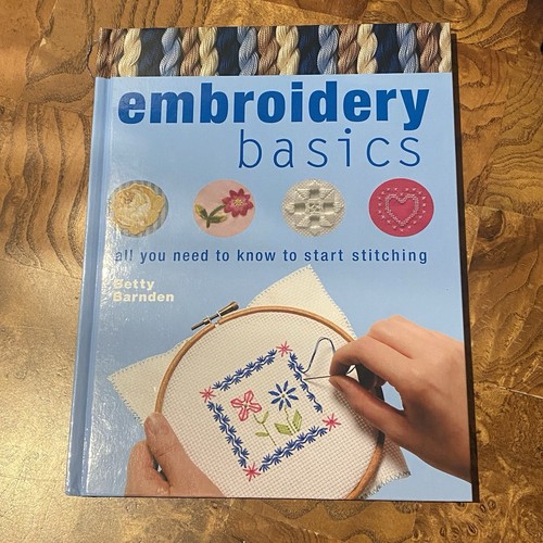 Embroidery basics all you - basics,