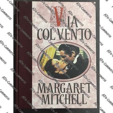 Via col Vento - M. Mitchell -