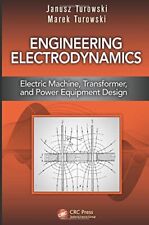 Engineering Electrodynamics: Electric Machine, , Turowski, Turowski..