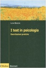 I test in psicologia. Esercitazioni pratiche
