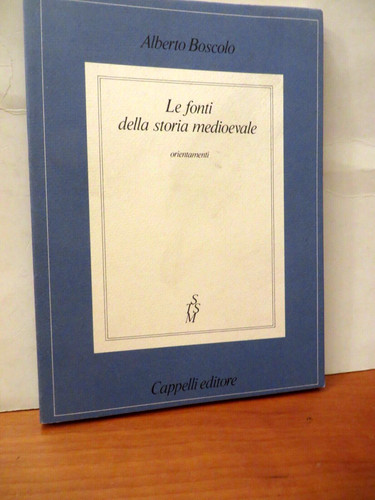 Fonti della storia - della,