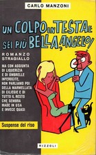 MANZONI Carlo, Un colpo in